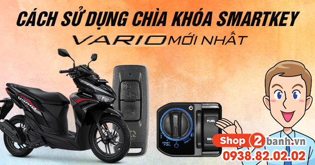 Cách sử dụng chìa khóa smartkey vario 2025 mới nhất - 1
