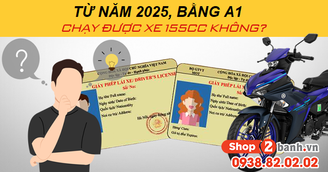 Từ 2025 bằng lái a1 chạy được xe 155cc không - 1
