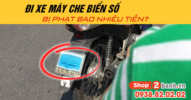 Năm 2025 đi xe máy che biển số bị phạt bao nhiêu tiền - 1