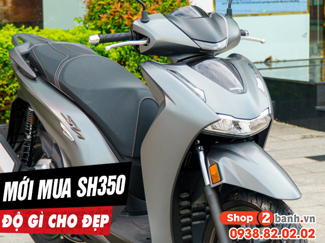 Sh350i 2025 mới mua nên lên đồ chơi gì đầu tiên - 1