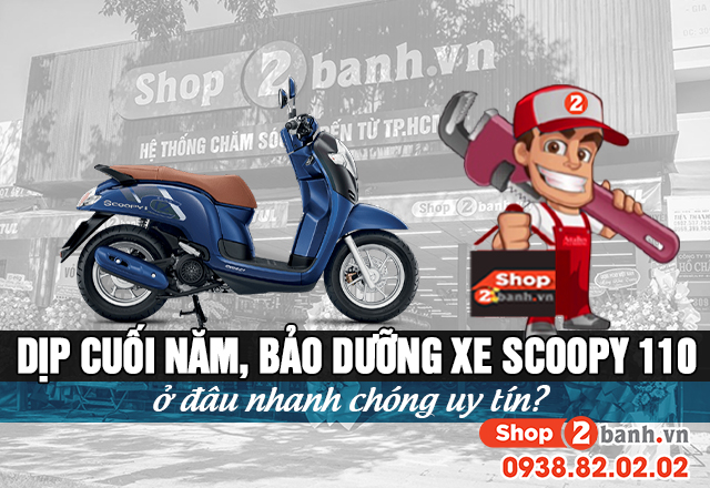 Dịp cuối năm bảo dưỡng xe scoopy 110 ở đâu nhanh chóng uy tín - 1