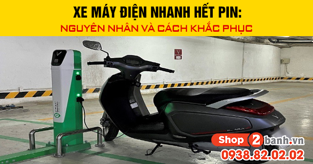 Xe máy điện nhanh hết pin nguyên nhân và cách khắc phục - 1