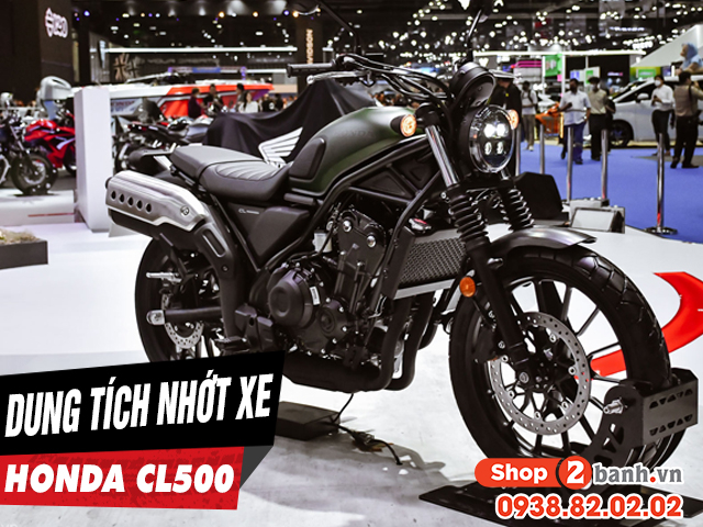 Dung tích nhớt xe honda cl500 bao nhiêu lít loại nhớt nào phù hợp - 1