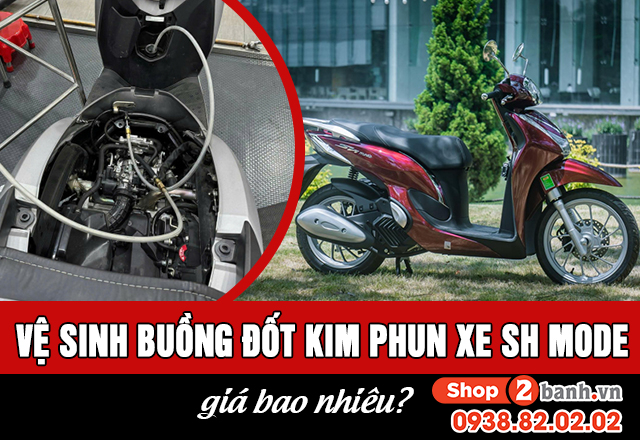 Vệ sinh buồng đốt kim phun xe sh mode giá bao nhiêu - 1
