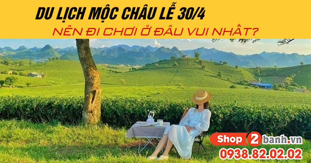 Du lịch mộc châu lễ 304 năm 2025 nên đi chơi ở đâu vui nhất - 1