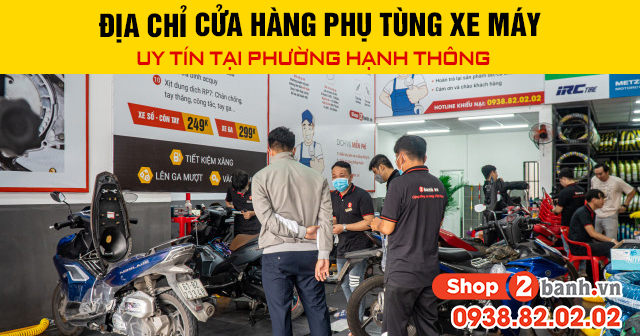 Địa chỉ cửa hàng phụ tùng xe máy uy tín tại phường hạnh thông - 1