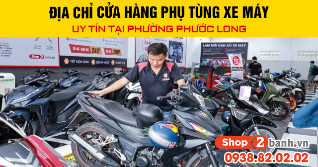 Địa chỉ cửa hàng phụ tùng xe máy uy tín tại phường phước long - 1
