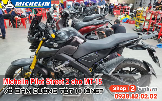 Mt-15 thay vỏ michelin pilot street 2 bám đường có tốt không - 1