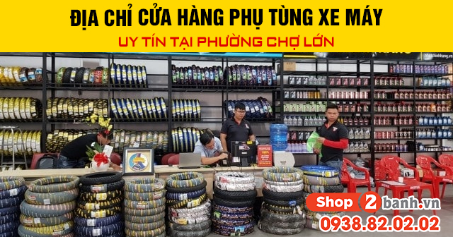 Địa chỉ cửa hàng phụ tùng xe máy uy tín tại phường chợ lớn - 1