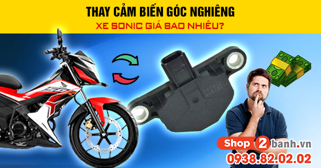 Thay cảm biến góc nghiêng xe sonic giá bao nhiêu - 1