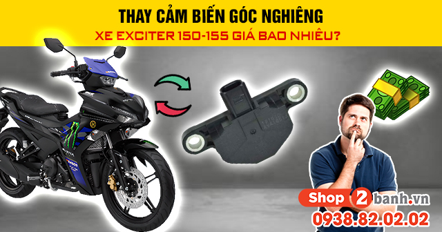 Thay cảm biến góc nghiêng xe exciter 150-155 giá bao nhiêu - 1