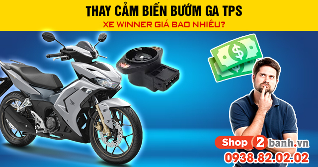 Thay cảm biến bướm ga tps xe winner giá bao nhiêu - 1