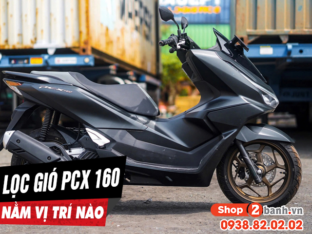 Lọc gió xe pcx 160 nằm ở đâu bao lâu thì nên thay mới - 1