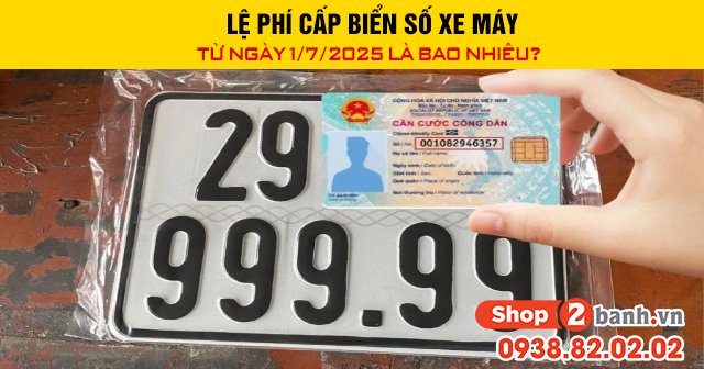 Lệ phí cấp biển số xe máy từ ngày 172025 là bao nhiêu - 1