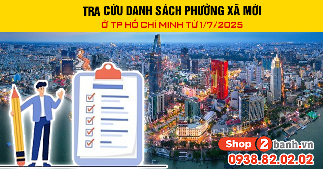 Tra cứu danh sách phường xã mới ở tp hồ chí minh từ 172025 - 1