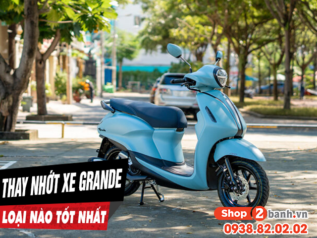 Chọn mua nhớt cho xe grande nên thay loại nào tốt nhất - 1