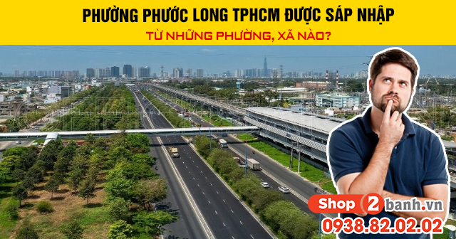 Phường phước long tphcm được sáp nhập từ những phường xã nào - 1