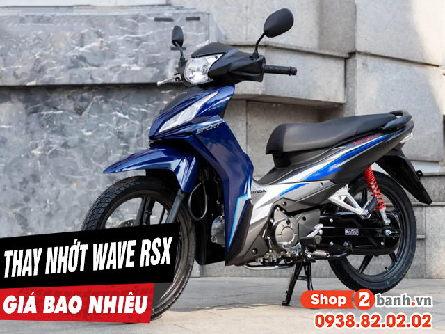 Nhớt nào tốt cho xe wave rsx giá bao nhiêu - 1