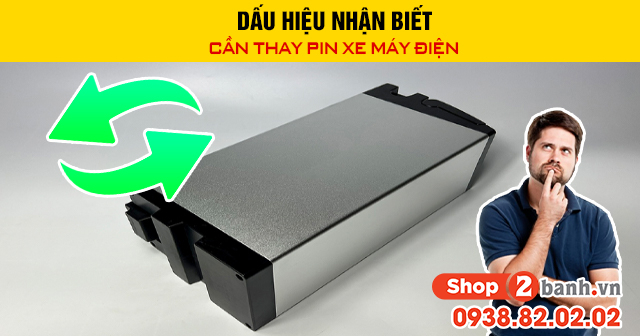 Dấu hiệu nhận biết cần thay pin xe máy điện - 1