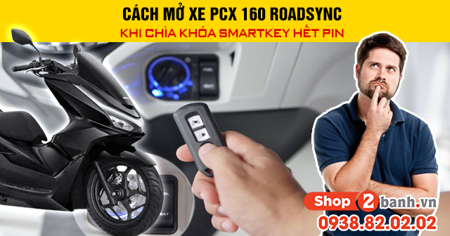 Cách mở xe pcx 160 roadsync khi chìa khóa smartkey hết pin - 1