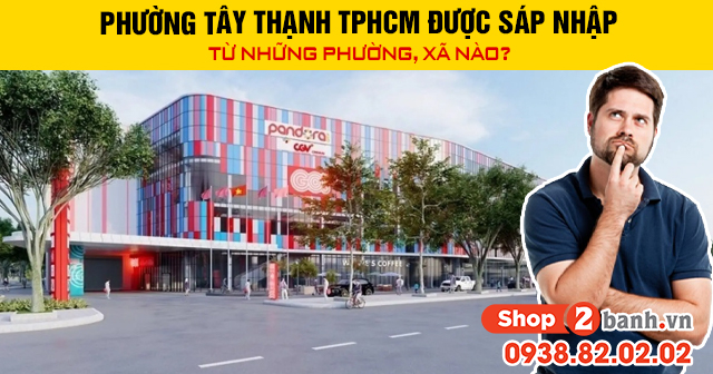 Phường tây thạnh tphcm được sáp nhập từ những phường xã nào - 1