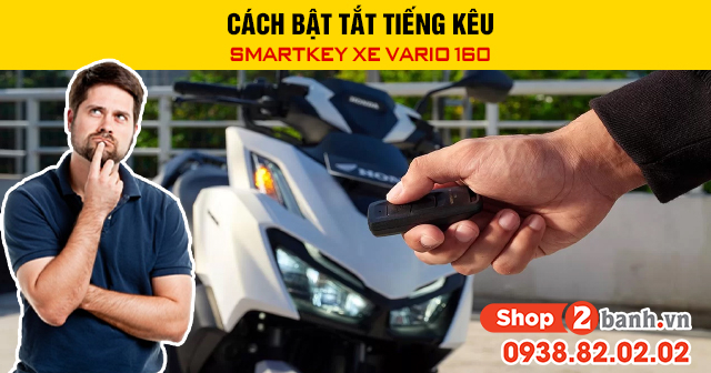 Cách bật tắt tiếng kêu smartkey xe vario 160 - 1