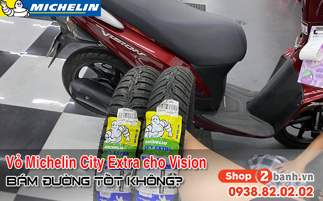 Thay vỏ michelin city extra cho xe vision có bám đường tốt không - 1