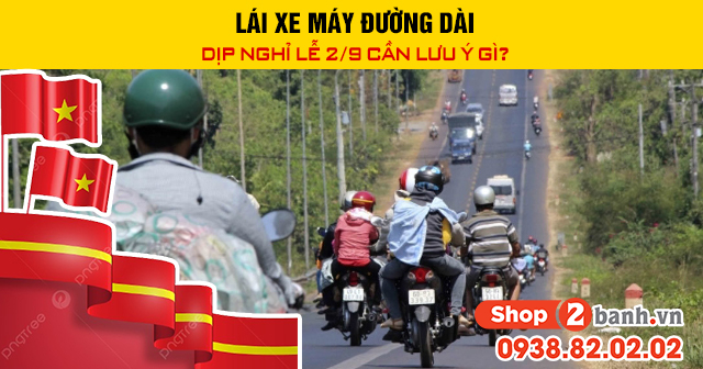 Lái xe máy đường dài dịp nghỉ lễ 29 cần lưu ý gì - 1