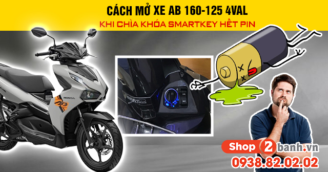 Cách mở xe ab 160-125 4val khi chìa khóa smartkey hết pin - 1