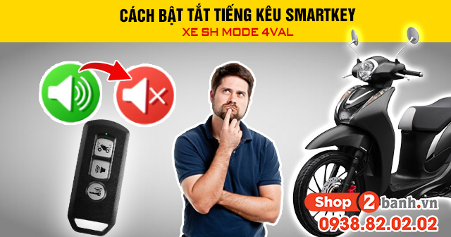 Cách bật tắt tiếng kêu smartkey xe sh mode 4val - 1