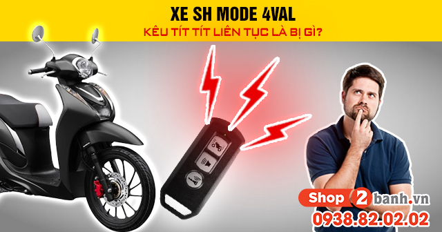 Xe sh mode 4val kêu tít tít liên tục là bị gì - 1