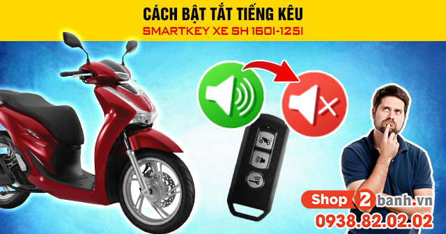 Cách bật tắt tiếng kêu smartkey xe sh 160i-125i - 1