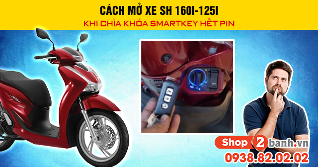 Cách mở xe sh 160i-125i khi chìa khóa smartkey hết pin - 1