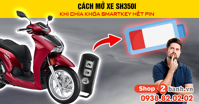 Cách mở xe sh350i khi chìa khóa smartkey hết pin - 1