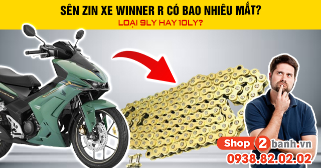 Sên zin xe winner r có bao nhiêu mắt loại 9ly hay 10ly - 1