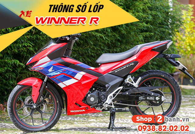 Vỏ xe winner r size bao nhiêu nên thay vỏ nào tốt - 1