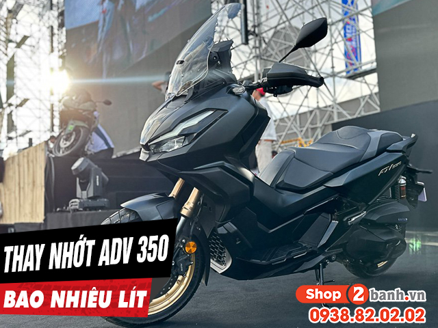 Xe honda adv350 thay nhớt động cơ bao nhiêu lít - 1