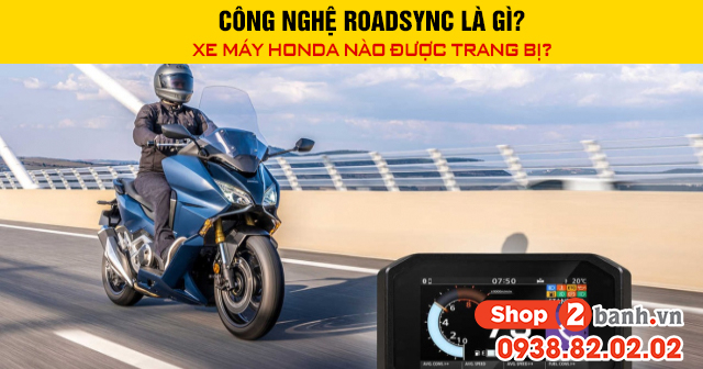 Công nghệ roadsync là gì xe máy honda nào được trang bị - 1