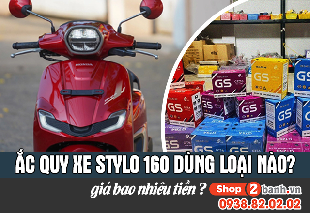 Ắc quy xe stylo 160 dùng loại nào giá bao nhiêu tiền - 1