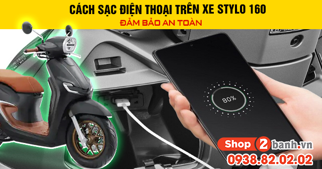 Cách sạc điện thoại trên xe stylo 160 đảm bảo an toàn - 1