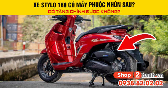 Xe stylo 160 có mấy phuộc nhún sau có tăng chỉnh được không - 1