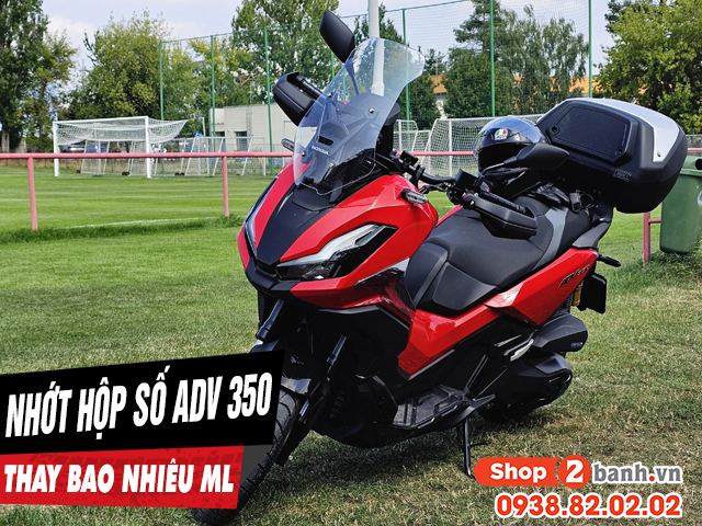 Nhớt hộp số xe adv350 bao nhiêu ml nên thay loại nào tốt - 1