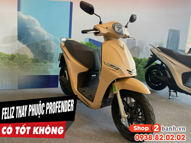 Tư vấn lên phuộc profender cho feliz 2 pin có tốt không - 1