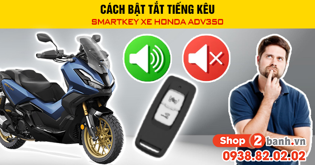 Cách bật tắt tiếng kêu smartkey xe honda adv350 - 1