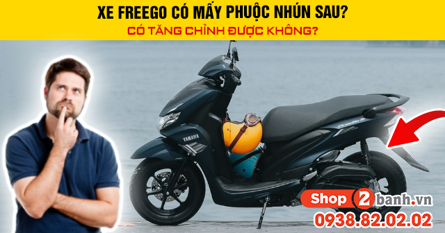 Xe freego có mấy phuộc nhún sau có tăng chỉnh được không - 1