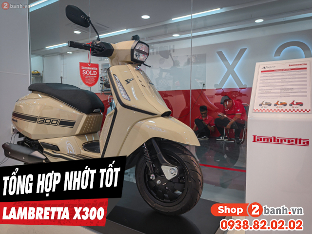 Tổng hợp dầu nhớt tốt chất lượng cho xe lambretta x300 - 1
