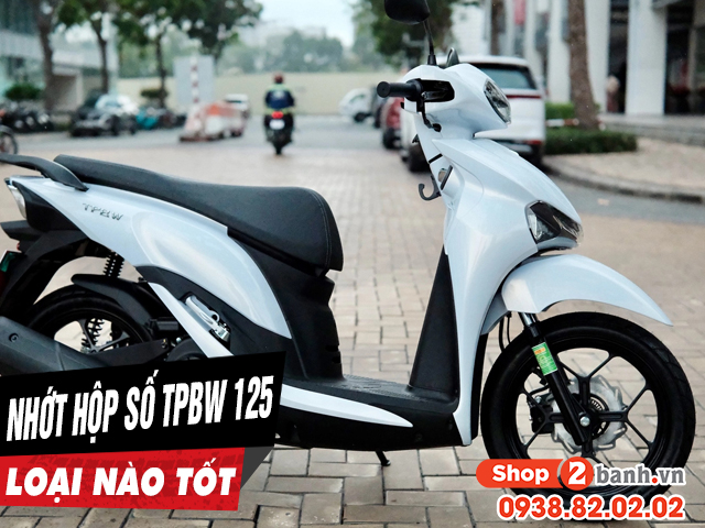 Nhớt hộp số xe tpbw 125 bao nhiêu ml nên thay loại nào tốt - 1