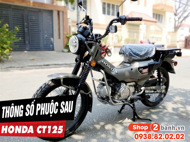 Thông số phuộc sau xe honda ct125 cao bao nhiêu - 1
