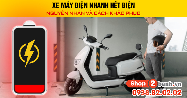 Xe máy điện nhanh hết điện nguyên nhân và cách khắc phục - 1
