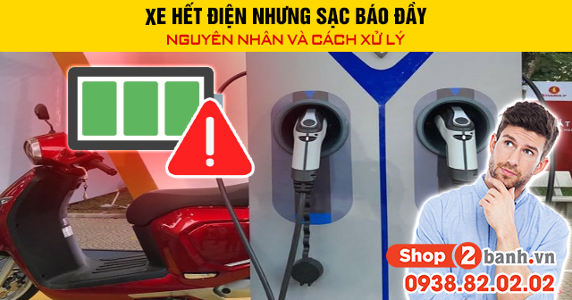 Xe hết điện nhưng sạc báo đầy nguyên nhân và cách khắc phục - 1